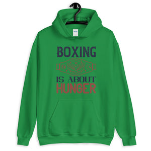 Boxing is about hunger