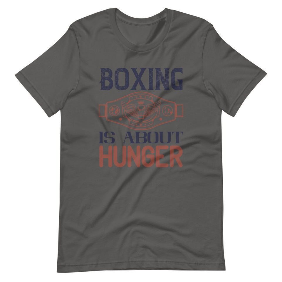 Boxing is about hunger