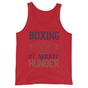 Boxing is about hunger