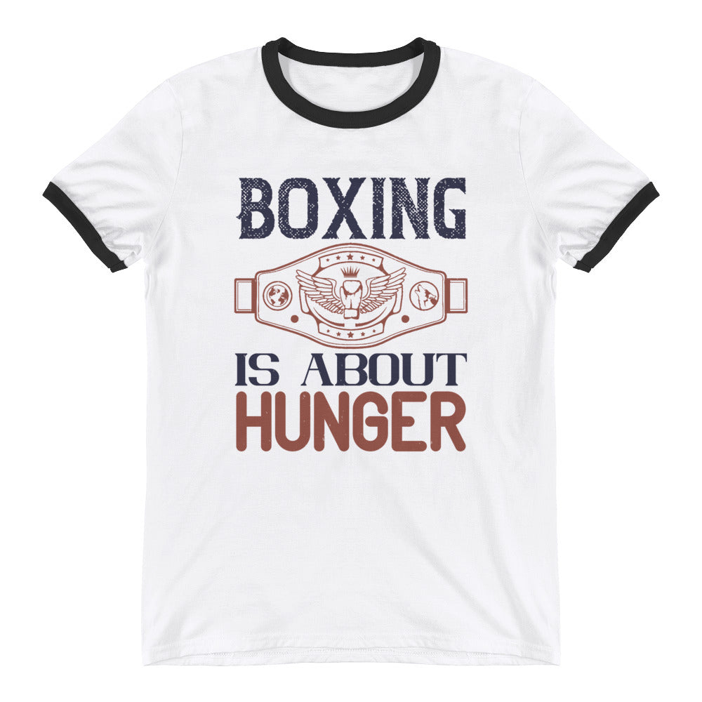 Boxing is about hunger