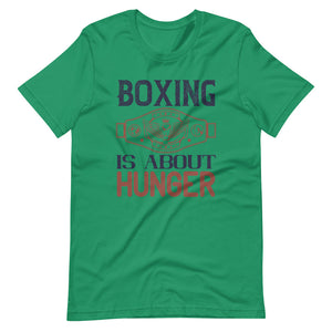 Boxing is about hunger