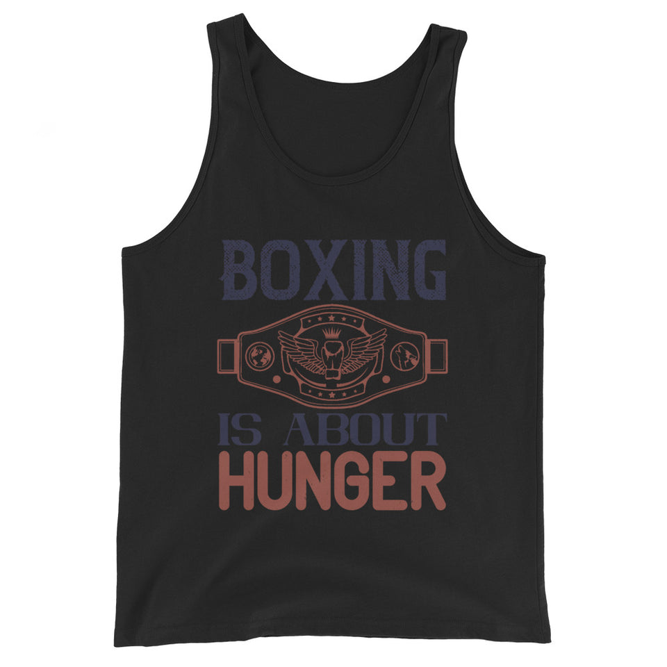 Boxing is about hunger